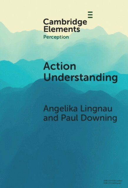 Paul Downing, Angelika Lingnau - Action Understanding, E-bok