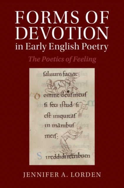 Jennifer A. Lorden - Forms of Devotion in Early English Poetry, E-bok