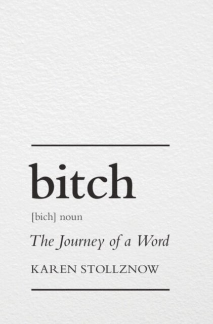 Karen Stollznow - Bitch, E-bok