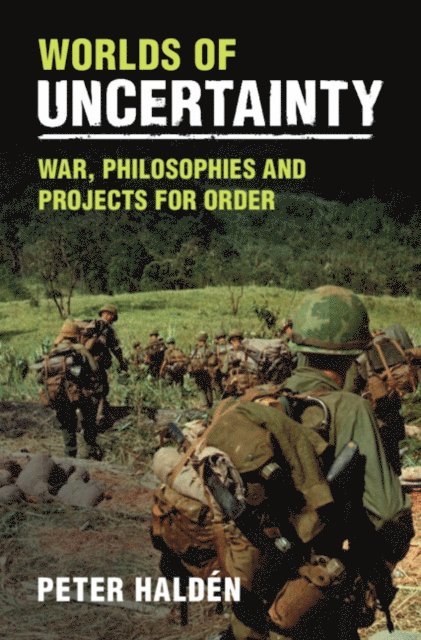 Peter Halden - Worlds of Uncertainty, E-bok