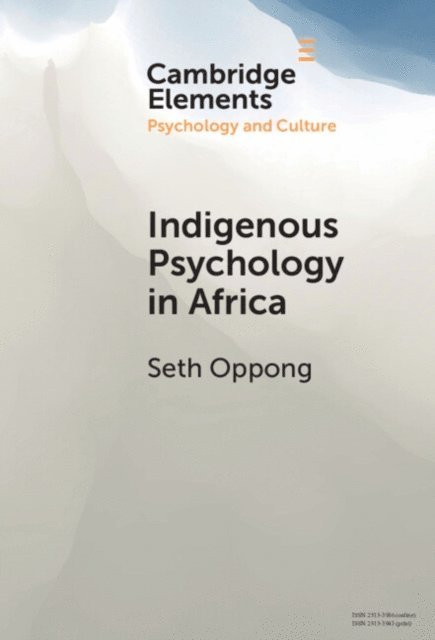 Seth Oppong - Indigenous Psychology in Africa, E-bok