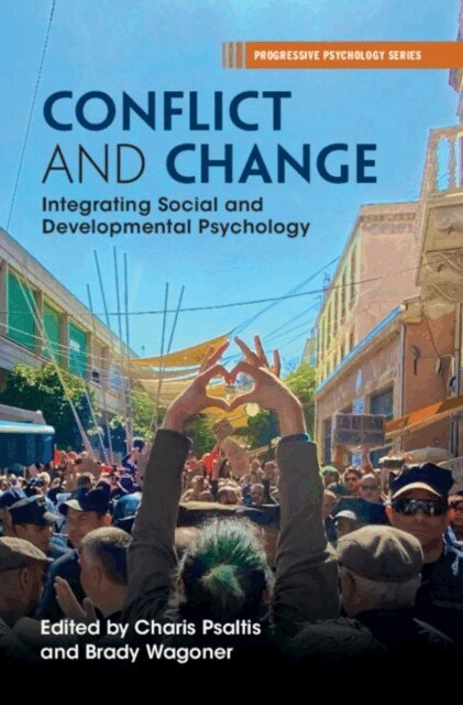 Brady Wagoner, Charis Psaltis - Conflict and Change, E-bok