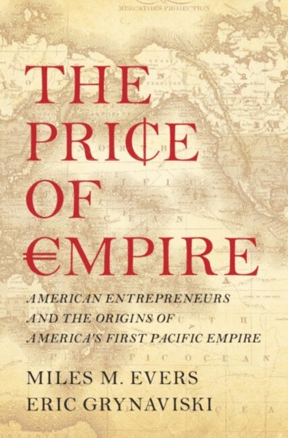Eric Grynaviski, Miles M. Evers - Price of Empire, E-bok