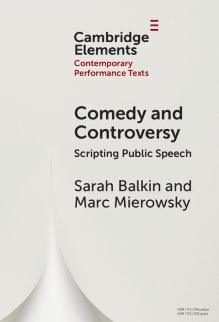 Marc Mierowsky, Sarah Balkin - Comedy and Controversy, E-bok