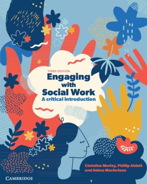 Selma Macfarlane, Phillip Ablett, Christine Morley - Engaging with Social Work, E-bok