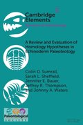 Review and Evaluation of Homology Hypotheses in Echinoderm Paleobiology