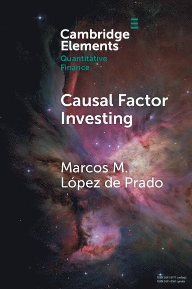 Causal Factor Investing av Marcos M López de Prado, Marcos M Lopez de Prado, Marcos M López de Prado