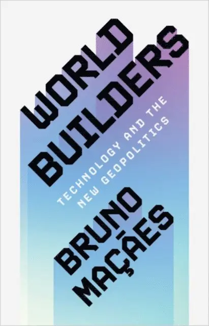 Bruno Macaes - World Builders, E-bok. Tillgänglighet: Lägg i varukorg