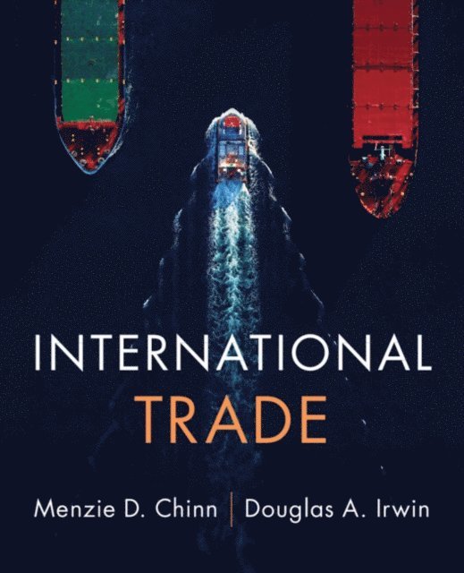 Douglas A. Irwin, Menzie D. Chinn - International Trade, E-bok