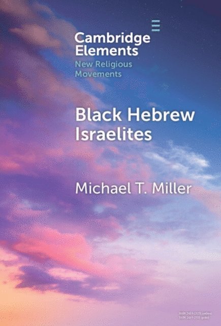 Michael T. Miller - Black Hebrew Israelites, E-bok