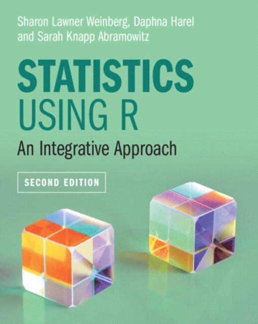 Sarah Knapp Abramowitz, Daphna Harel, Sharon Lawner Weinberg - Statistics Using R, E-bok