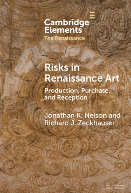 Richard J. Zeckhauser, Jonathan K. Nelson - Risks in Renaissance Art, E-bok