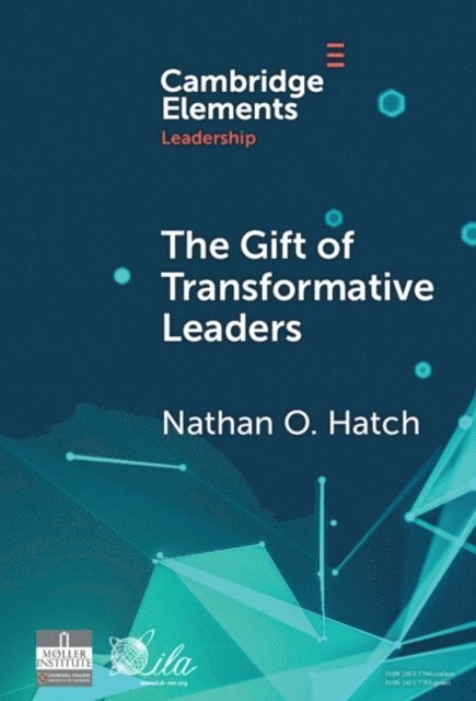 Nathan O. Hatch - Gift of Transformative Leaders, E-bok