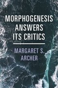 Morphogenesis Answers Its Critics