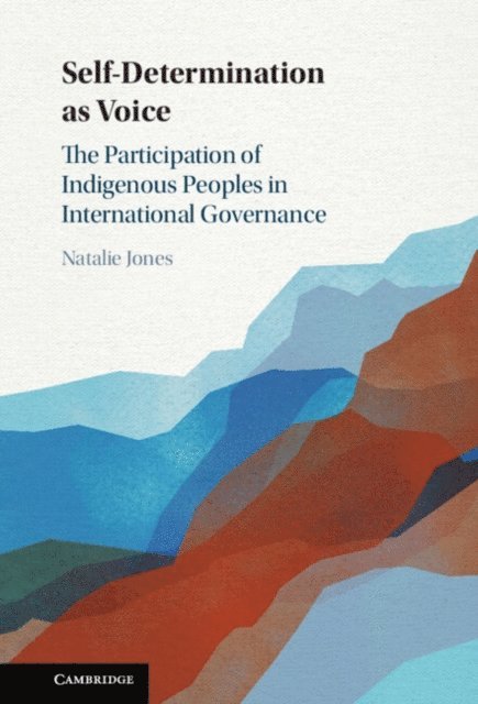 Natalie Jones - Self-Determination as Voice, E-bok