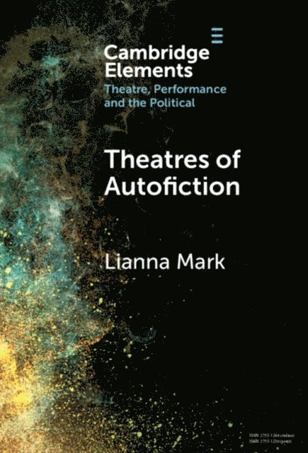 Lianna Mark - Theatres of Autofiction, E-bok