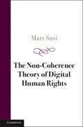Non-Coherence Theory of Digital Human Rights