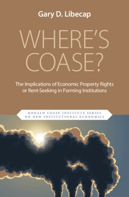 Gary D. Libecap - Where's Coase?, E-bok