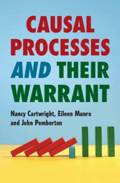John Pemberton, Eileen Munro, Nancy Cartwright - Causal Processes and their Warrant, E-bok