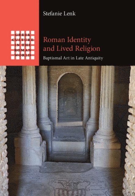 Stefanie Lenk - Roman Identity and Lived Religion, E-bok