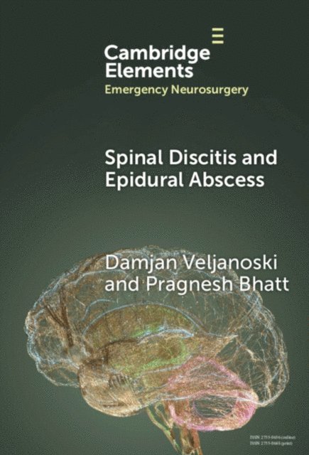 Pragnesh Bhatt, Damjan Veljanoski - Spinal Discitis and Epidural Abscess, E-bok