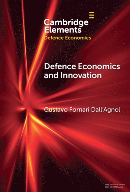 Gustavo Fornari Dall'Agnol - Defence Economics and Innovation, E-bok