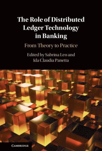 Ida Claudia Panetta, Sabrina Leo - Role of Distributed Ledger Technology in Banking, E-bok