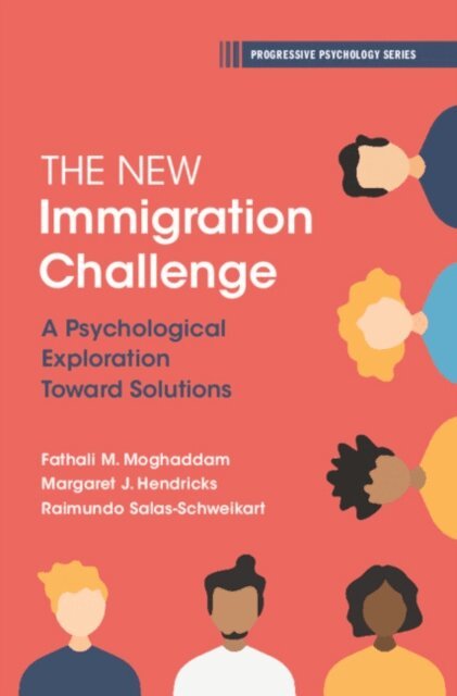 Raimundo Salas-Schweikart, Margaret J. Hendricks, Fathali M. Moghaddam - New Immigration Challenge, E-bok
