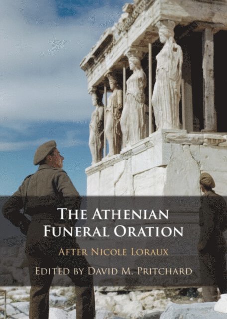 David M. Pritchard - Athenian Funeral Oration, E-bok