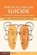 Practical Ethics in Suicide