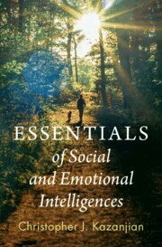 Christopher J. Kazanjian - Essentials of Social and Emotional Intelligences, Inbunden