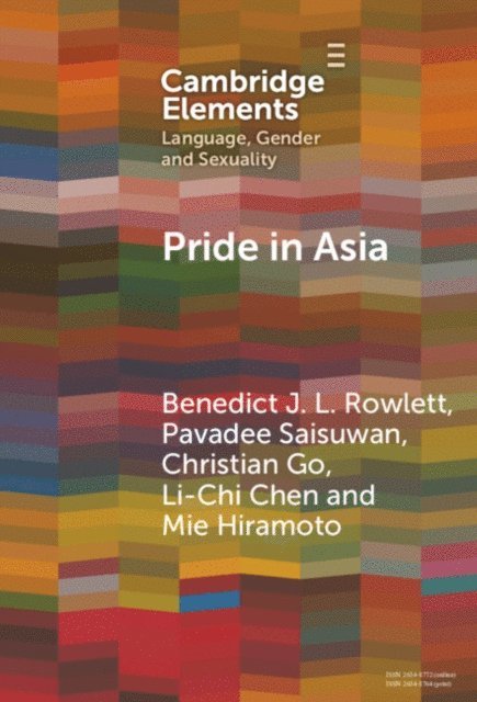 Mie Hiramoto, Li-Chi Chen, Christian Go, Pavadee Saisuwan, Benedict J. L. Rowlett - Pride in Asia, E-bok