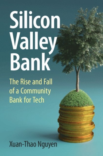 Xuan-Thao Nguyen - Silicon Valley Bank, E-bok