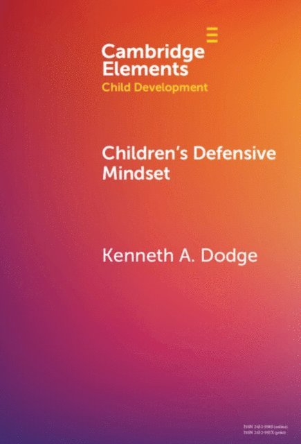 Kenneth A. Dodge - Children's Defensive Mindset, E-bok