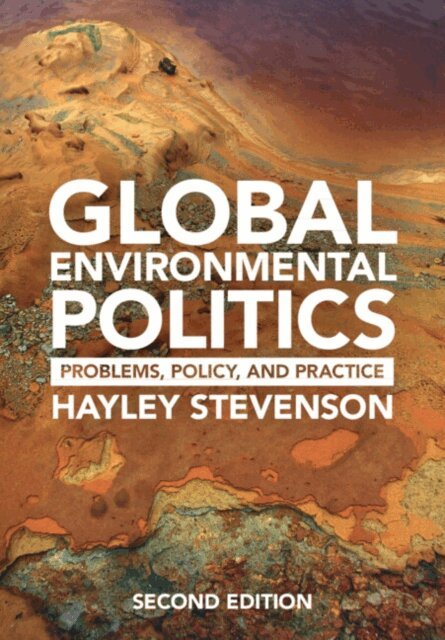 Hayley Stevenson - Global Environmental Politics, E-bok