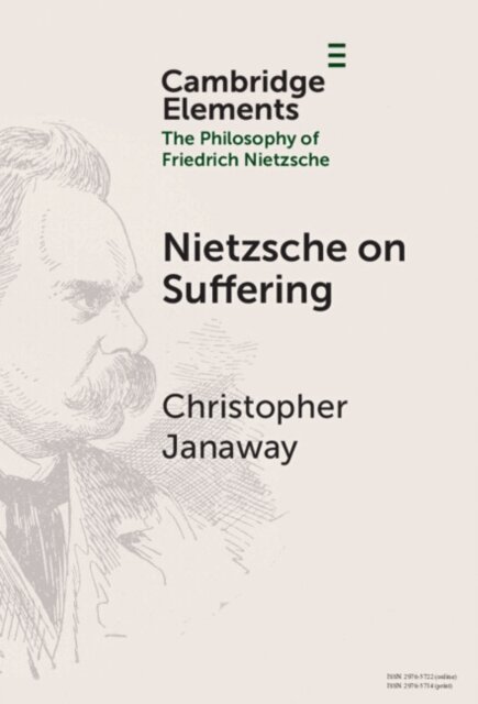Christopher Janaway - Nietzsche on Suffering, E-bok