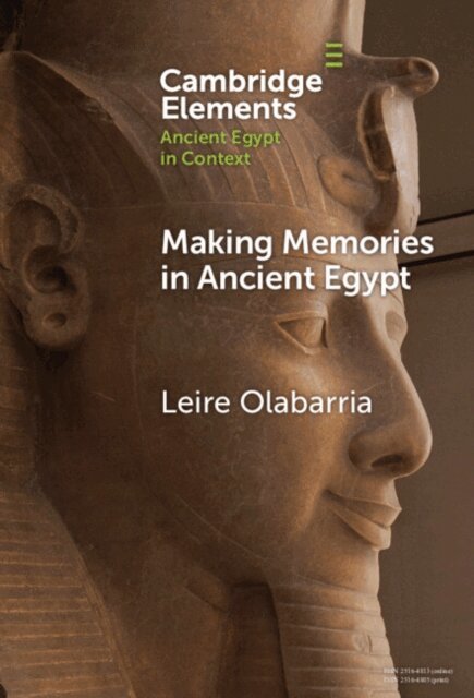 Leire Olabarria - Making Memories in Ancient Egypt, E-bok