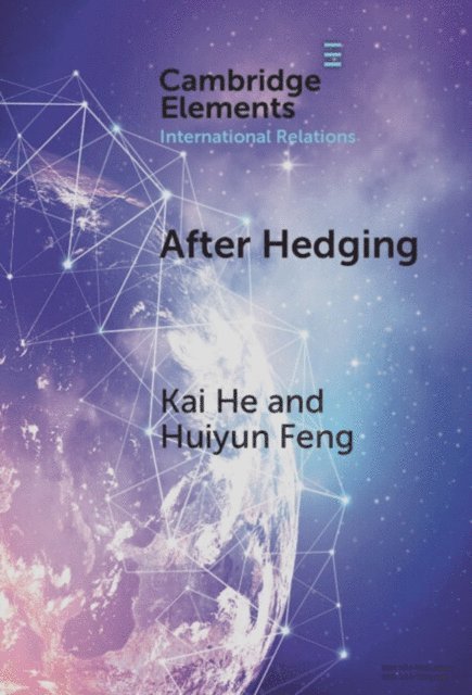 Huiyun Feng, Kai He - After Hedging, E-bok