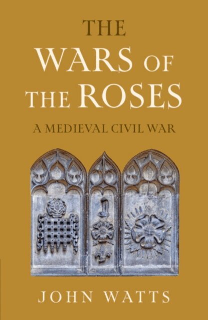 John Watts - Wars of the Roses, E-bok