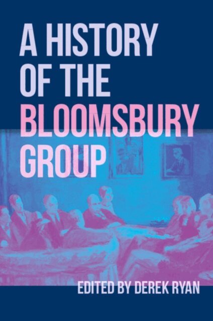 Derek Ryan - History of the Bloomsbury Group, E-bok