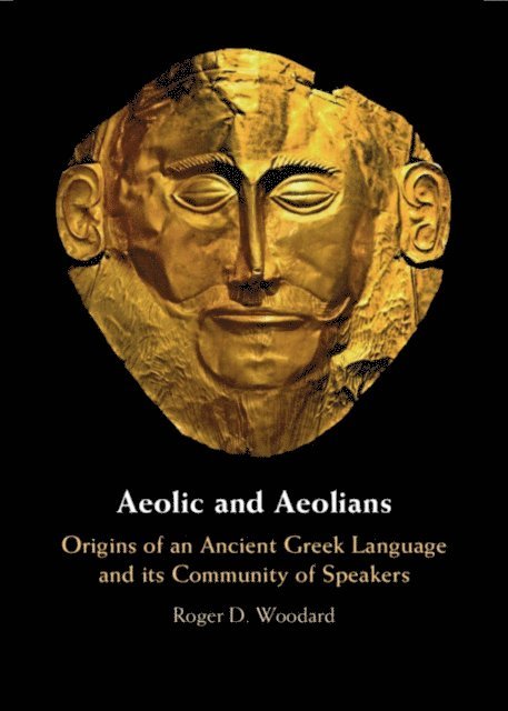 Roger D. Woodard - Aeolic and Aeolians, E-bok