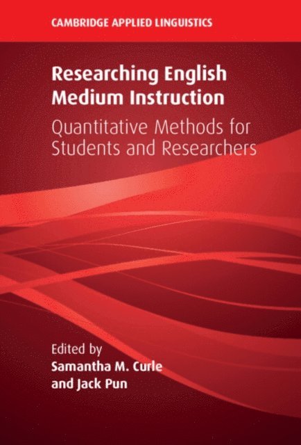 Jack Pun, Samantha M. Curle - Researching English Medium Instruction, E-bok