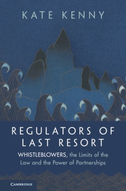 Kate Kenny - Regulators of Last Resort, E-bok