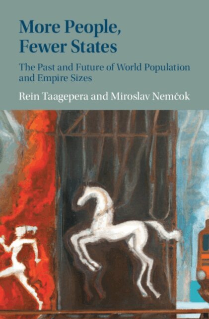Miroslav Nemcok, Rein Taagepera - More People, Fewer States, E-bok