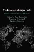 Medicine on a Larger Scale