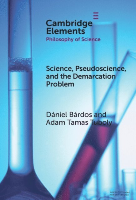 Adam Tamas Tuboly, Daniel Bardos - Science, Pseudoscience, and the Demarcation Problem, E-bok