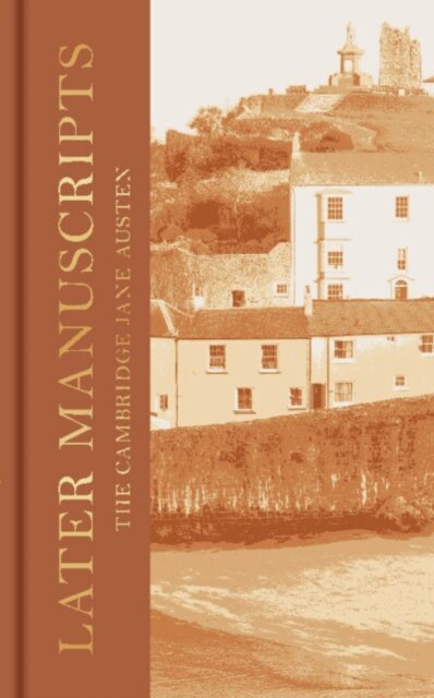 Jane Austen, Janet Todd - Later Manuscripts, E-bok