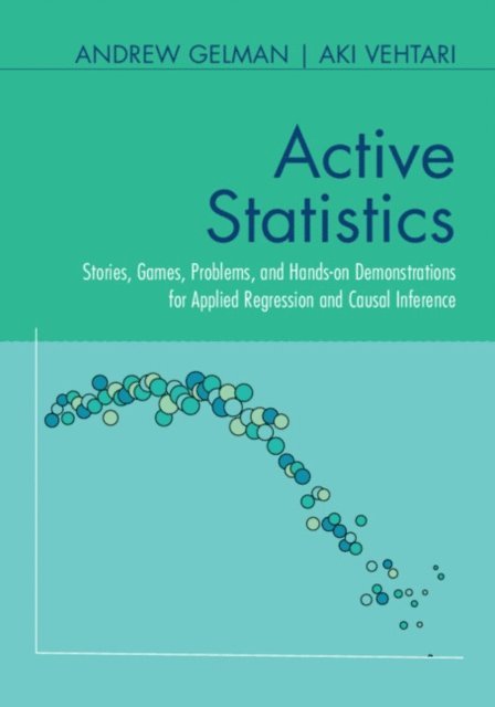 Aki Vehtari, Andrew Gelman - Active Statistics, E-bok