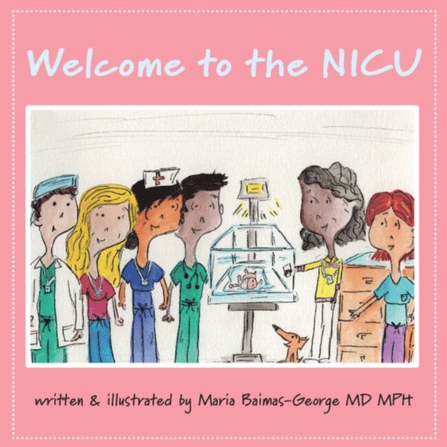 Maria Baimas-George - Welcome to the NICU, E-bok