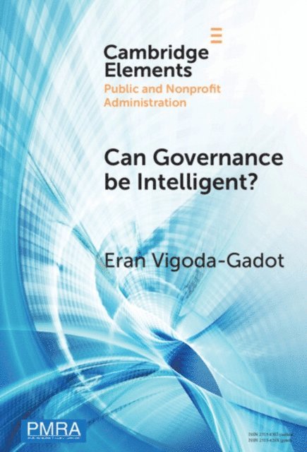 Eran Vigoda-Gadot - Can Governance be Intelligent?, E-bok